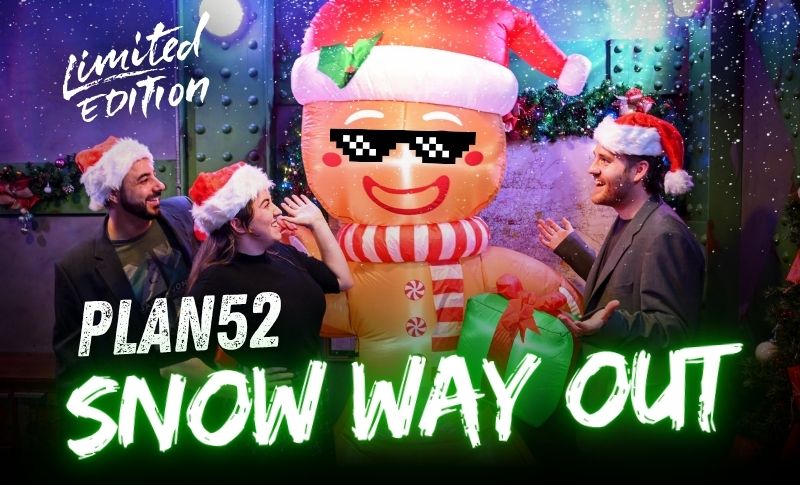 PLAN52: Snow Way Out